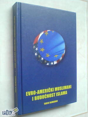 Tarik Ramadan Evro-američki muslimani i budućnost