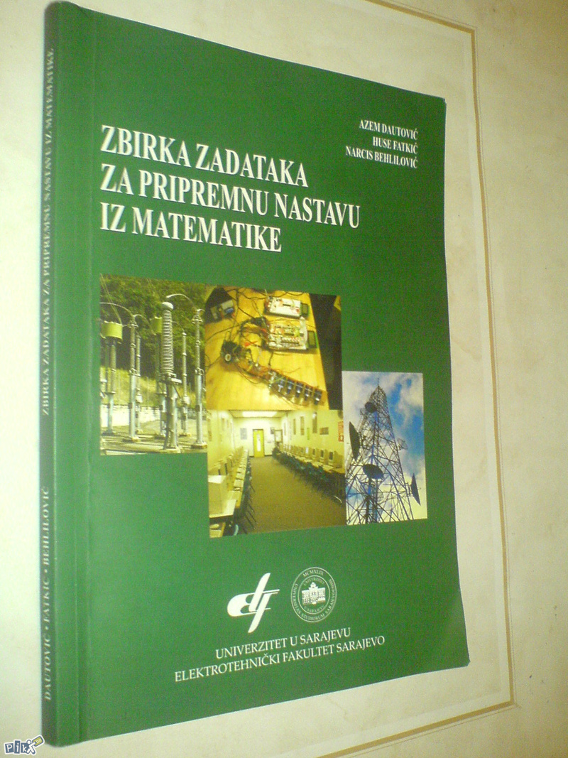 Zbirka zadataka za pripremnu nastavu iz matematike