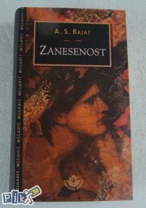 A.S. Bajat - Zanesenost