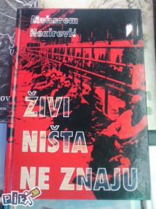 ZIVI NISTA NE ZNAJU