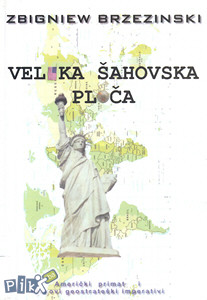 Velika šahovska ploča - Zbigniew Brzezinski