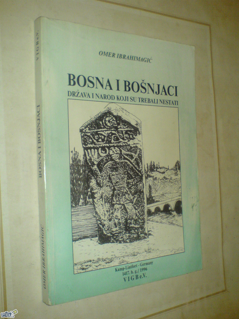 knjige, Omer Ibrahimagić, Bosna i Bošnjaci ...