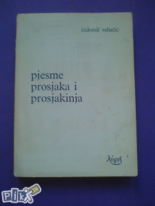 knjige, Čedomil Veljačić: Pjesme prosjaka i prosjakinje