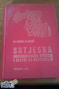 Sutjeska / kulturnoistorijski spomenici
