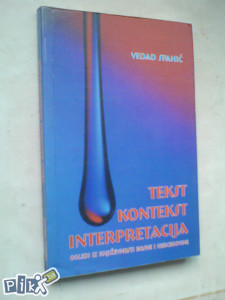 knjige, Vedad Spahić: Tekst kontekst interpretacija