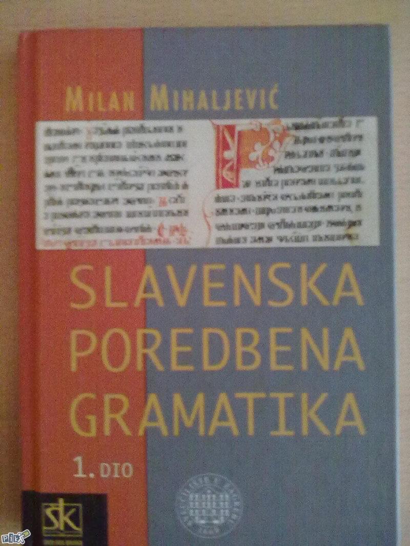 Milan Mihaljević- Slavenska poredbena gramatika